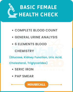 BASIC FEMALE CHECK UP